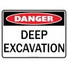 Sign - Danger Deep Excavation - 600 X 450mm Metal