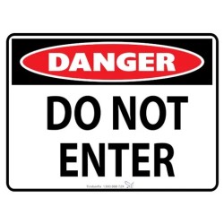 Sign - Danger Do Not Enter - 600 X 450mm Metal