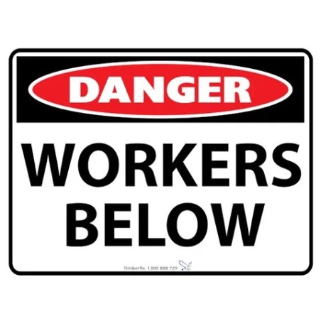 Sign - Danger Workers Below - 600 X 450mm Metal