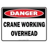 Sign - Danger Crane Working Overhead - 600 X 450mm Metal