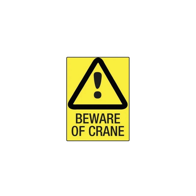 Sign - Beware Of Crane - 600 X 400mm Metal