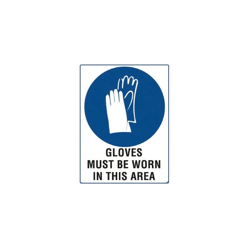 Sign Gloves Must Be Worn