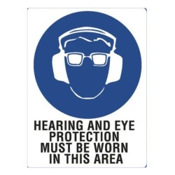 Sign - Hearing & Eye Protection Must Be Worn - 600 X 400mm Metal