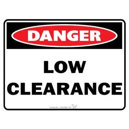 Sign - Danger Low Clearance - 600 X 450mm Metal