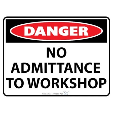 Sign - Danger No Admittance To Workshop - 600 X 450mm Metal