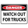 Sign - Danger Watch Out For Trucks - 600 X 450mm Metal