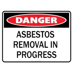 Sign - Danger Asbestos Removal In Progress - 600 X 450mm Metal