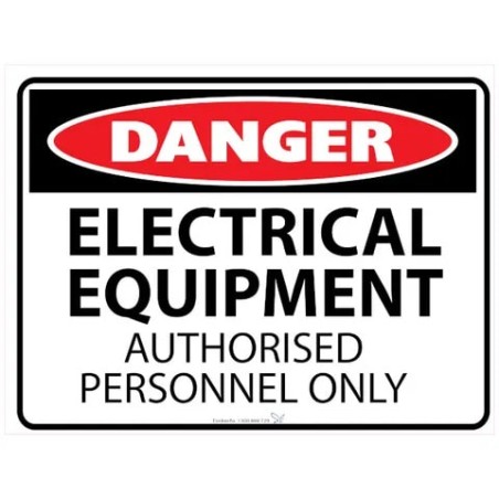 Sign - Danger Electrical Equipment Authorised Personnel - 600 X 450mm Metal