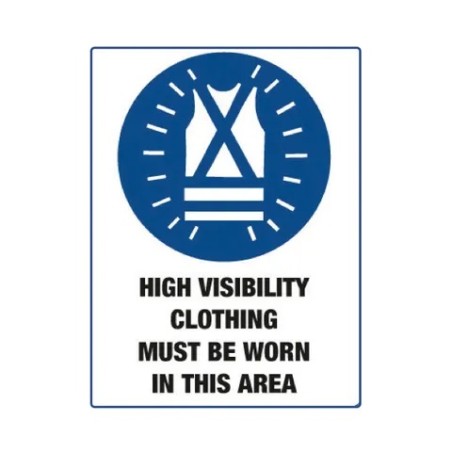 Sign High Vis Clothing Must Be Worn