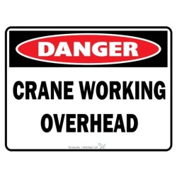 Sign - Danger Crane Working Overhead - 600 X 450mm Metal