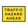 Sign Traffic Hazard Ahead