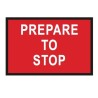 Sign Prepare To Stop 1200 X 600